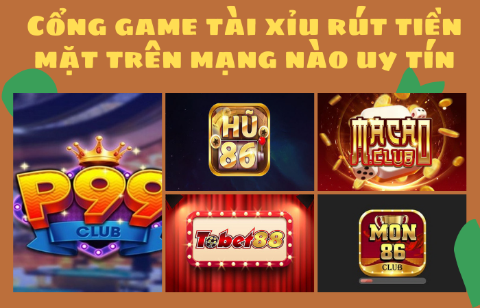 Game tài xỉu rút tiền mặt trên mạng