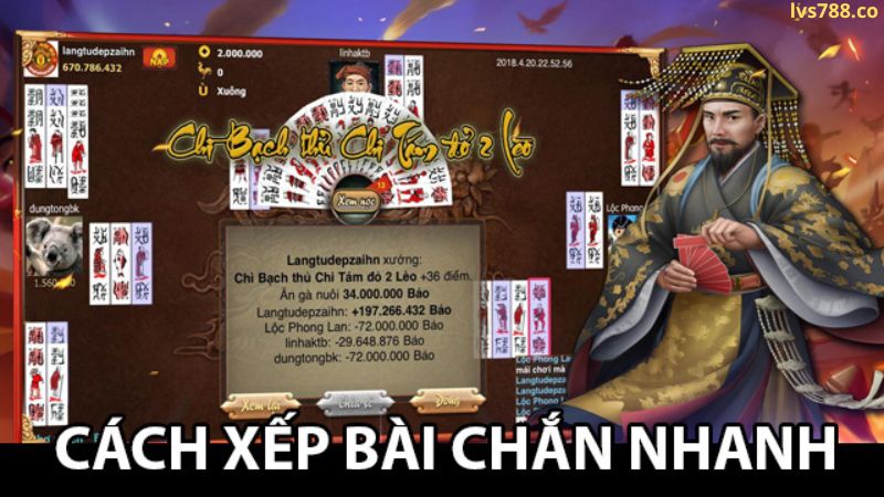 Cách xếp bài chắn nhanh, chính xác không phải ai cũng biết